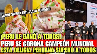 ¡Nadie puede Superar este Plato Peruano! Perú le Ganó a Todos y es Campeón Mundial Gran Orgullo