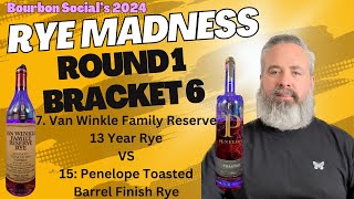 Bourbon Social’s 2024 Rye Madness: Round 1 - Bracket 6