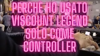 Perchè ho usato Viscout Legend come controller per il piano