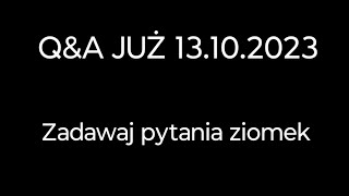 Możesz mi zadać pytanie...