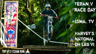 Teban V Harvey's National Downhill Leg VI / Race Day / Isma.TV Teban V run