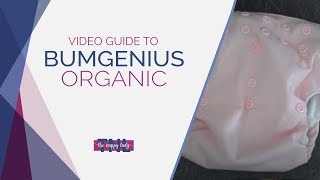 Bumgenius Organic Video Guide - The Nappy Lady