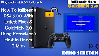 How To Jailbreak PS4 9.00 With Latest Fixes & GoldHEN 2.0 Using Kameleon’s Host In Under 2 Mins