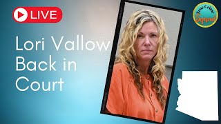 Lori Vallow Hearing