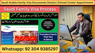 Etimad Center Appointment | Saudi Arabia Family Visa Documents Details |   Saudi Family Visa Process