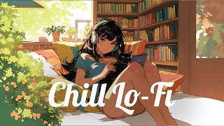 Lazy Afternoon Vibes - Playlist Chill LoFi - For Relaxing or Focus Boost 🎧