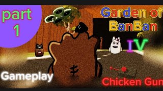 Garden of banban 6 Chicken Gun - Gameplay (part 1)#1