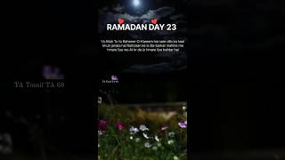 Ramzan ka 23th roza mubarak | Ramzan ka 23th Sehri mubarak 2024 | Islamic video | #ramadan #ramzan