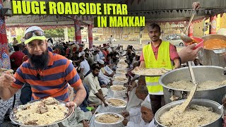 Huge Roadside Iftar in Makkah, Saudi Arabia 2024