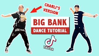 BIG BANK TIK TOK DANCE (SLOW TUTORIAL) | CHARLI D'AMELIO'S VERSION | TIKTOK DANCE