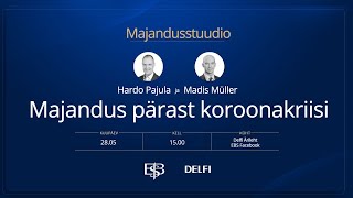 Majandusstuudio: Majandus pärast koroonakriisi