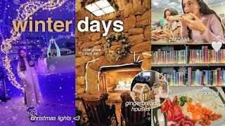 winter diaries 🌟: cozy days, christmas lights, grwm, gingerbread houses, cooking, & more