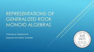 Volodymyr Mazorchuk, Representations of generalized rook monoid algebras