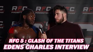 RFC 5: Edens Charles Post Fight Interview