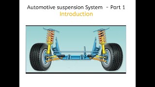 51. Suspension System - Part 1: Introduction