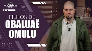 CARACTERÍSTICAS DE UM FILHO DE OBALUAÊ/OMULU (SEQUÊNCIA ESPECIAL - FILHOS DE ORIXÁS)