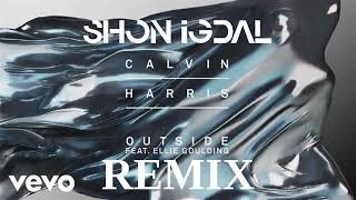 Calvin Harris Ft Elle Goulding - Outside (Shon Igdal Remix)