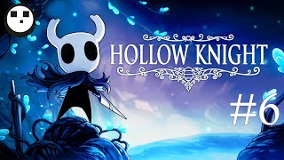 Hollow Knight // Ep 6