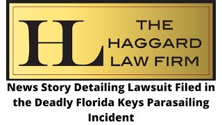 CBS Miami story Detailing the Lawsuit Filed in the Deadly Florida Keys Parasailing Incident