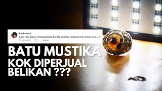 GEGER !! TERYATA INI ALASAN BATU MUSTIKA & PUSAKA BERMAHAR FANTASTIS, BISA BUAT BELI MOBIL ??