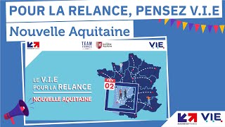 Pour la relance, pensez V.I.E - Nouvelle Aquitaine