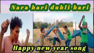 Lari lari wngkar bwdw Nara bari dubli bari @happy new year song @maidangsri Brahma Blog