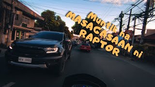 Motorcycle Diaries : Muntik na MASAGASAAN ni RAPTOR