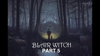 BLAIR WITCH Gameplay Walkthrough Part - 5 THE END [ No Commentary ]