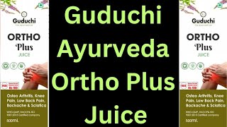 Guduchi Ayurveda Ortho Plus Juice