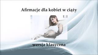 Afirmacje dla kobiet w ciąży