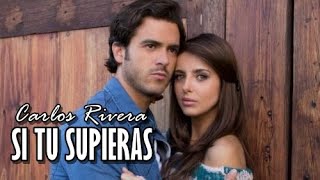 La sombra del pasado ||  Cristóbal y Aldonza - Si tu supieras - Carlos Rivera