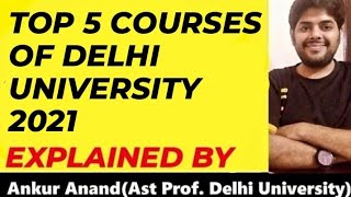 TOP COURSES OF DELHI UNIVERSITY IN 2021 #DELHI_UNIVERSITY #DU