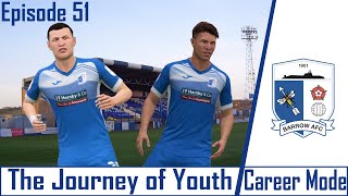 FIFA 21 CAREER MODE | THE JOURNEY OF YOUTH | BARROW AFC | EPISODE 51 | LAST MINUTE GOALS!