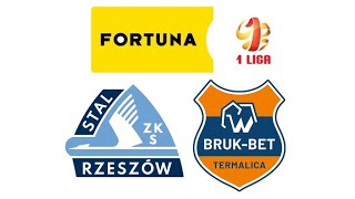 24 Kolejka Stal Rzeszów - Termalica bruk-bet Nieciecza