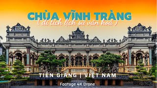 Chùa Vĩnh Tràng | Mỹ Tho I Tiền Giang | Việt Nam | 2021 | VINH TRANG PAGODA