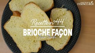 💚 Recette n°44 : Brioche façon Pain Perdu 🍞