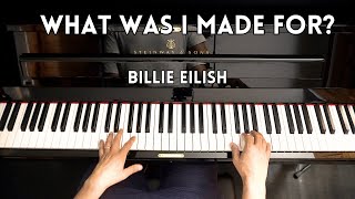 What Was I Made For? - Piano Cover - Billie Eilish