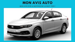 MON AVIS SUR LE RETOUR DE LA FIAT TIPO !