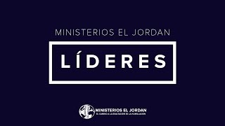 Ministerios El Jordan: LIDERES || viernes 11/10/23