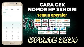 Cara cek nomor HP sendiri terbaru | Update 2024