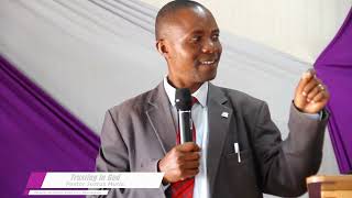 TRUSTING IN GOD - Pastor Justus Mutia