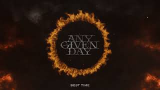 ANY GIVEN DAY - Best Time (OFFICIAL VISUALIZER)