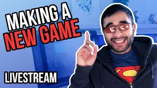 😱 Starting A New Game!? 😱 - Livestream