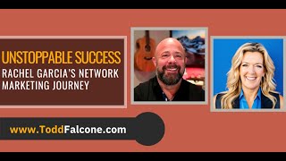 Unstoppable Success: Rachel Garcia’s Network Marketing Journey