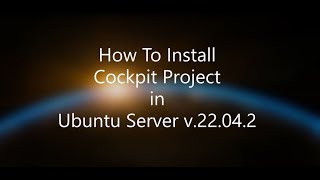 How To Install Cockpit Project (Web GUI for Linux) in Ubuntu Server.