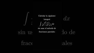 Otra integral sin usar fracciones parciales #mathpures #math #integration