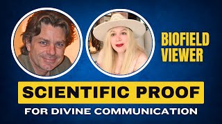 Scientific Proof of Divine Communication? Must See! (Dr. Streeter - Biofield Viewer)