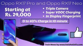 Oppo RX17 Pro & Oppo RX17 Neo - Price, Features & Specifications