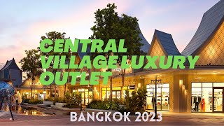 Explore Bangkok's Hidden Gem: Central Village! Biggest Outlet In Bangkok