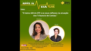 O tema 445 do STF e os seus reflexos na atuação dos Tribunais de Contas | RPPS NA VEIA